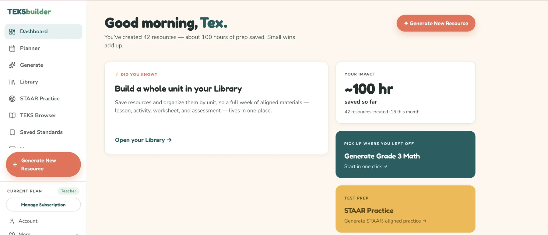 TEKSBuilder dashboard showing the Planner, Library, STAAR Practice, and TEKS Browser in the sidebar, a running count of resources created and prep hours saved, and a shortcut back to the last grade and subject used